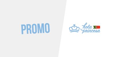 Promoções e descontos exclusivos na Hola Princesa